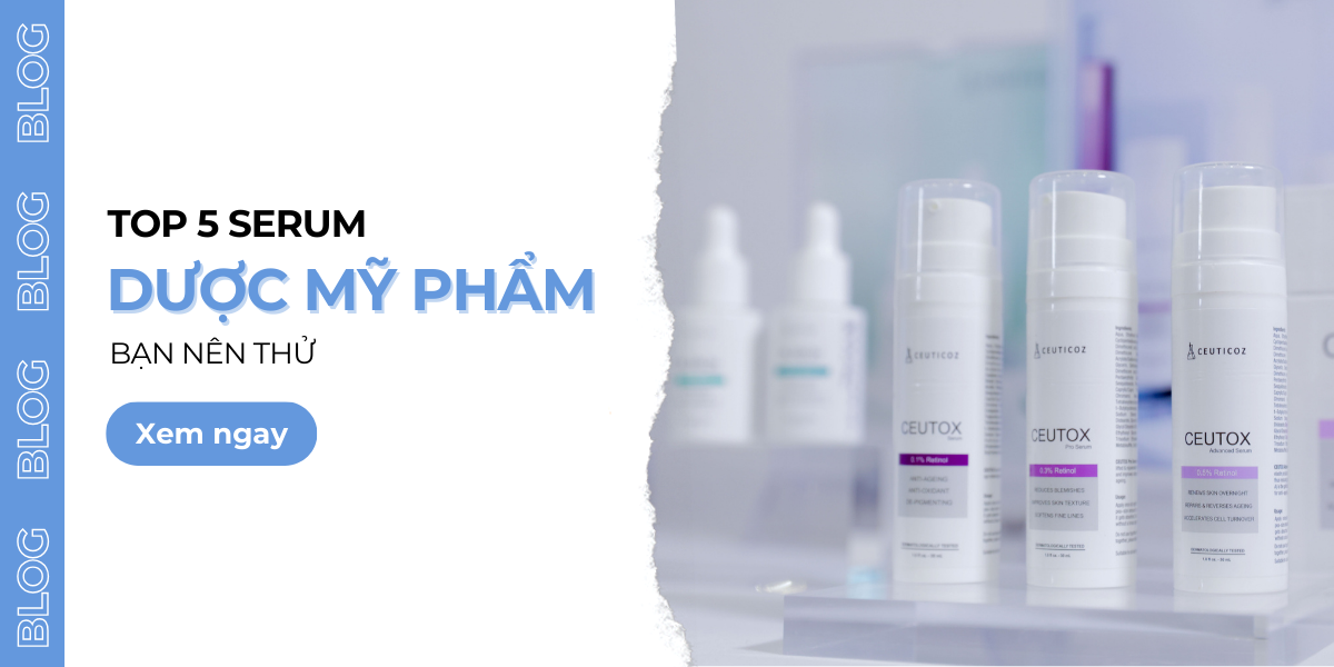 Serum Dược Mỹ Phẩm - Món Quà Không Thể Thiếu Cho Phái Đẹp