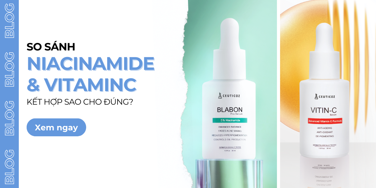 Niacinamide và Vitamin C: So sánh 2 thành phần dưỡng da phổ biến