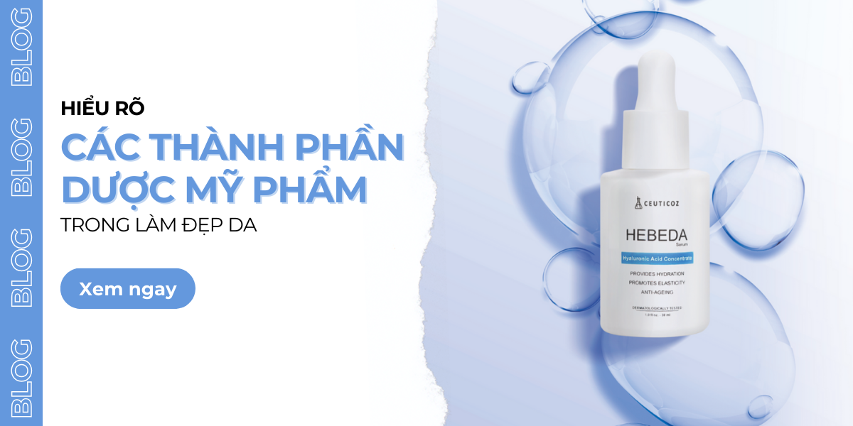 Hiểu rõ về các thành phần dược mỹ phẩm trong làm đẹp